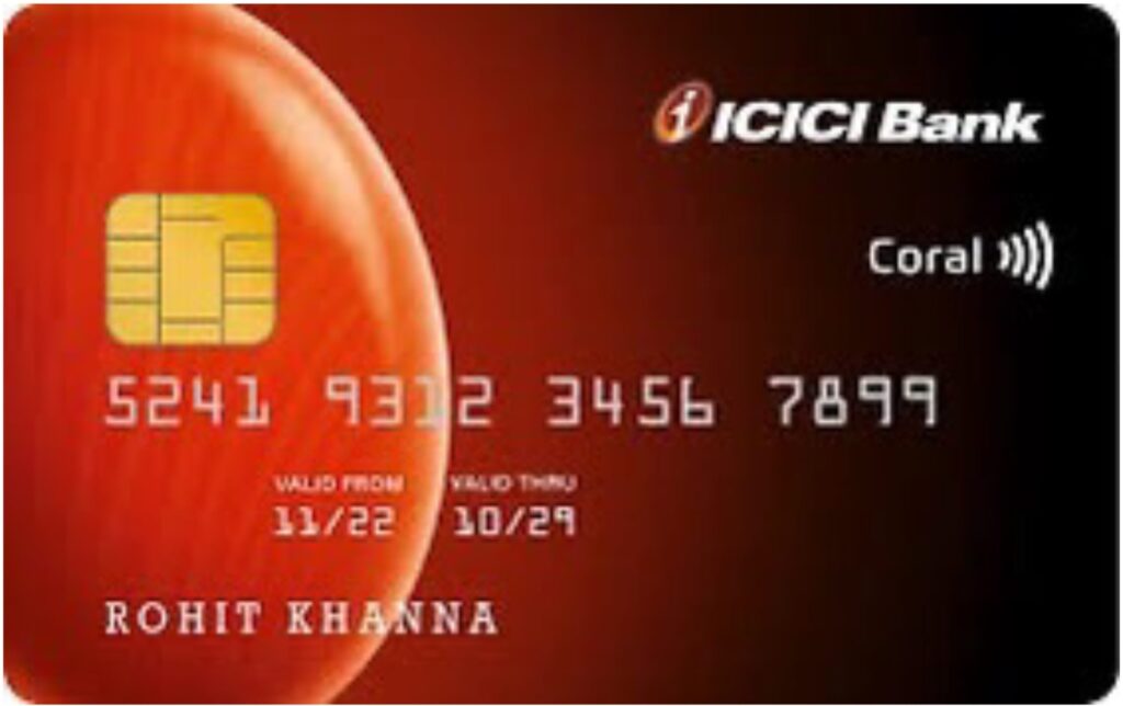 ICICI Bank Coral Credit Card