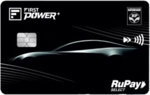 IDFC First Power Plus HPCL Credit Card